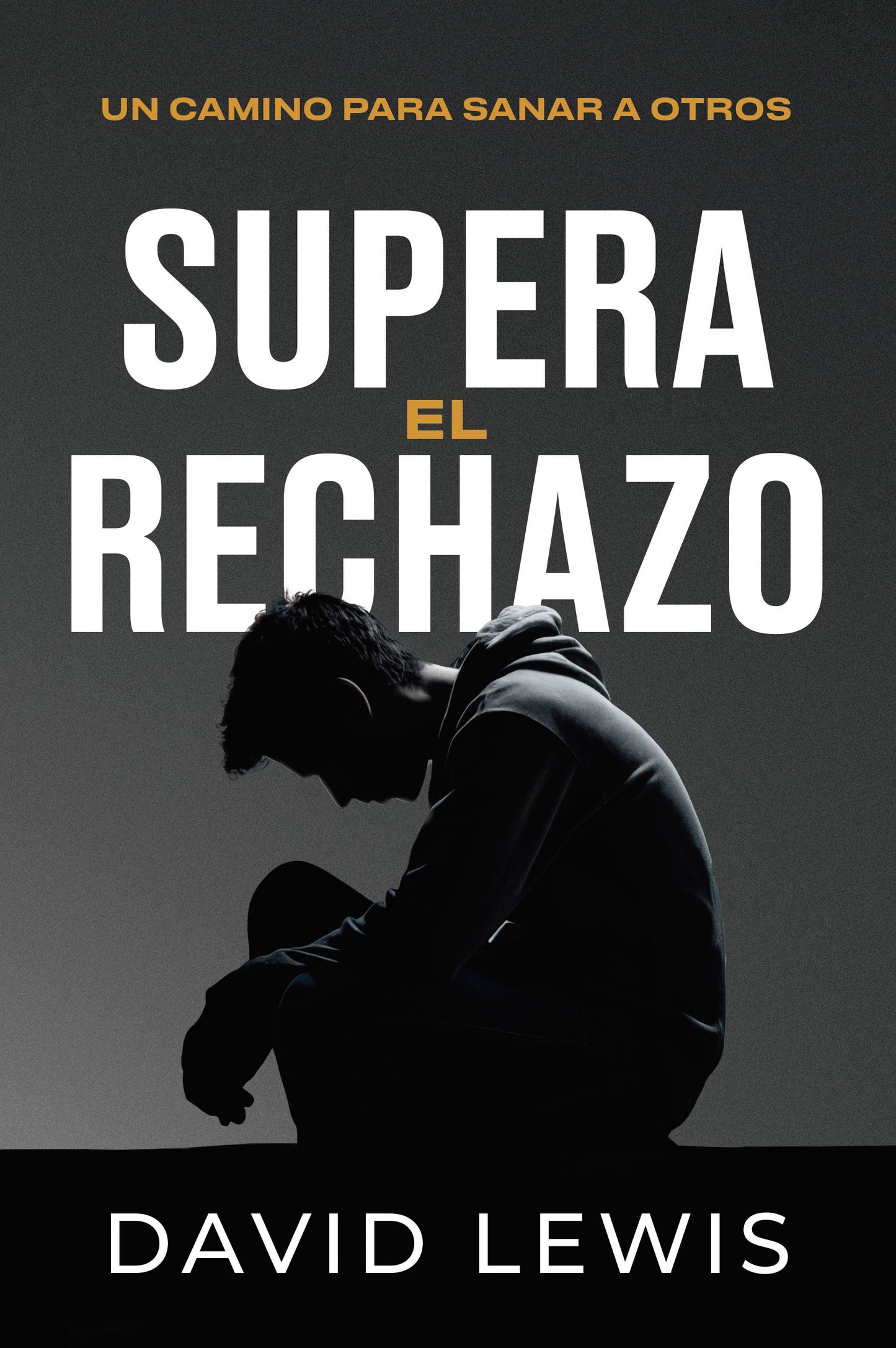 Supera el rechazo