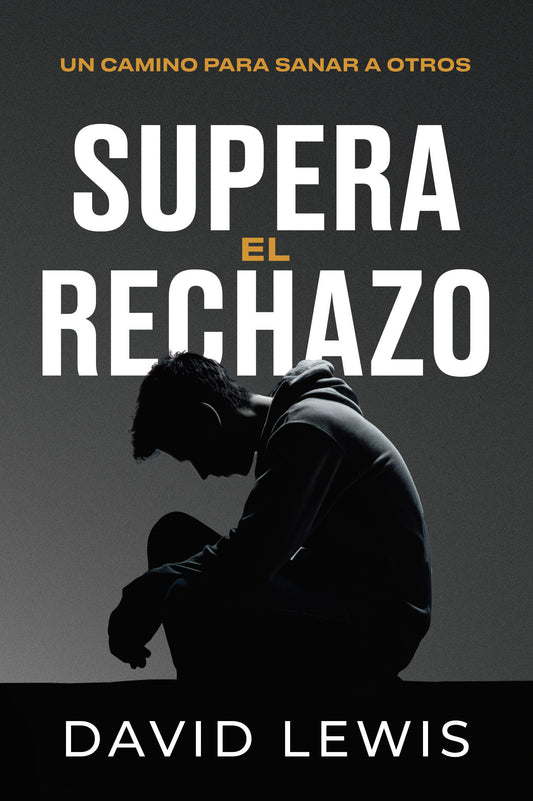 Supera el rechazo